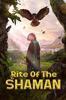 Rite of the Shaman izle