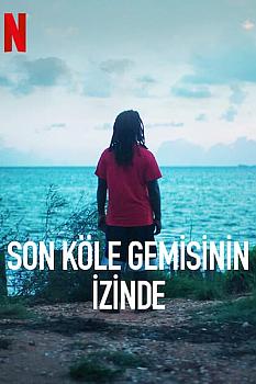 Son Köle Gemisinin İzinde