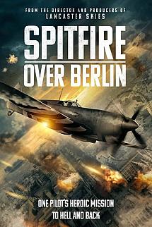 Spitfire Over Berlin izle