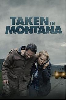 Taken in Montana izle