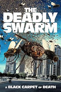 The Deadly Swarm izle