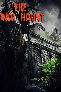The Final Haunt izle