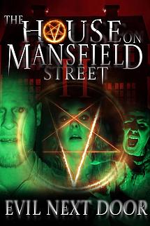 The House on Mansfield Street II: Evil Next Door izle