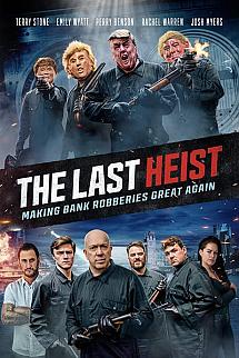 The Last Heist izle