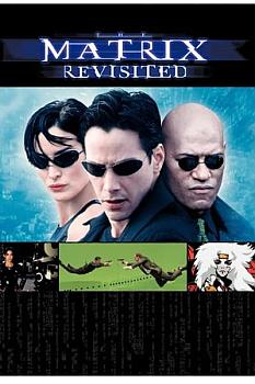 The Matrix Revisited
