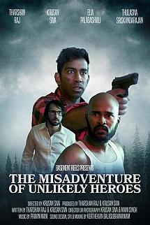 The Misadventure of Unlikely Heroes izle