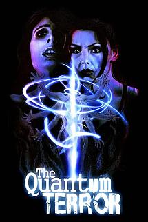 The Quantum Terror izle