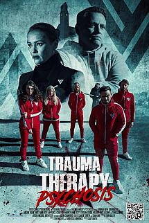 Trauma Therapy: Psychosis izle