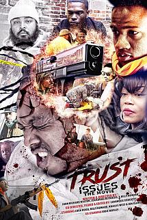 Trust Issues the Movie izle