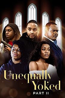 Unequally Yoked, Part II izle