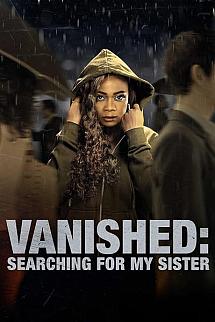 Vanished: Searching for My Sister izle