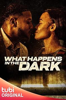 What Happens in the Dark
