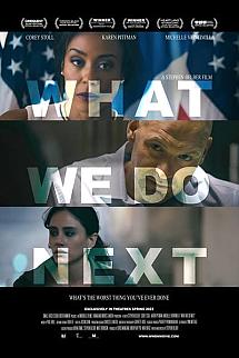 What We Do Next izle