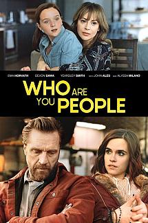 Who Are You People izle