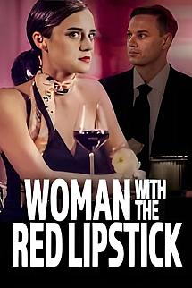 Woman with the Red Lipstick izle