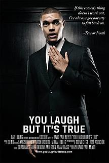 You Laugh But It's True izle