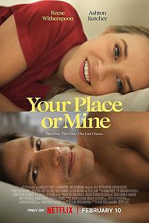 Your Place or Mine izle